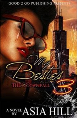 My Besties 3: The Downfall