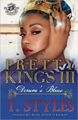 Pretty Kings 3: Denim's Blues (The Cartel Publications Presents)