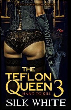 The Teflon Queen PT 3