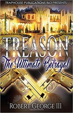 Treason: The Ultimate Betrayl