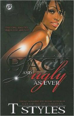 Black & Ugly As Ever (The Cartel Publications Presents)