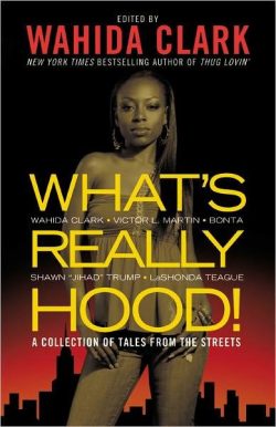 What's Really Hood!: A Collection of Tales from the Streets