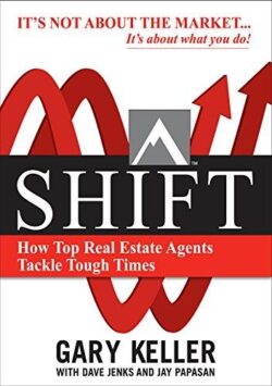 Shift: How Top Real Estate Agents Tackle Tough Times (Paperback)