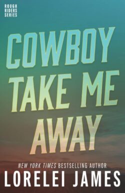 Cowboy Take Me Away