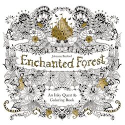 Enchanted Forest: An Inky Quest and Coloring Book for Adults