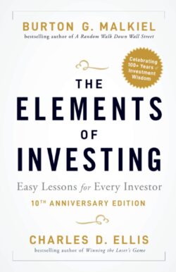 The Elements of Investing: Easy Lessons for Every Investor