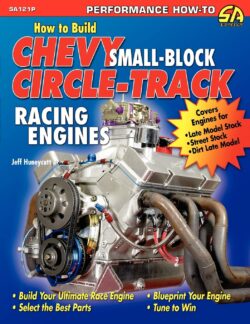 How to Build Chevy Small-Block Circle-Track Racing Engines
