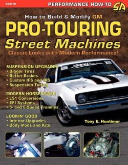 How to Build GM Pro-Touring Street Machines