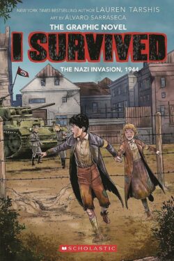 I Survived the Nazi Invasion, 1944: A Graphic Novel (I Survived Graphic Novel #3): Volume 3