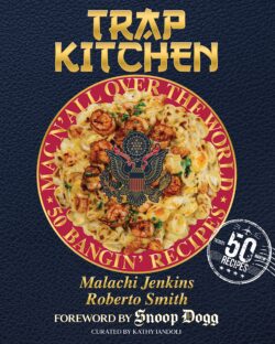 Trap Kitchen: Mac N' All Over the World: Bangin' Mac N' Cheese Recipes from Arou ND the World: (Global Mac and Cheese Recipes, Easy Comfort Food, Coll