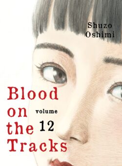Blood on the Tracks 12