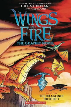 Wings of Fire: The Dragonet Prophecy: A Graphic Novel (Wings of Fire Graphic Novel #1): Volume 1