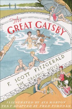 The Great Gatsby: The Graphic Novel
