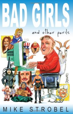 Bad Girls & Other Perils