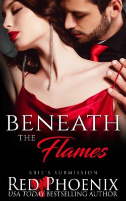 Brie's Submission 25: Beneath the Flames