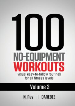 100 No-Equipment Workouts, Vol. 03