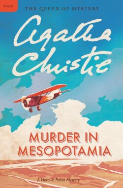 Murder in Mesopotamia: A Hercule Poirot Mystery: The Official Authorized Edition