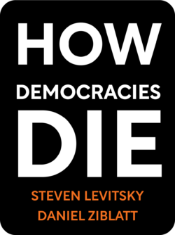 How Democracies Die