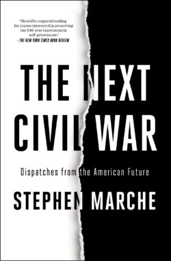 The Next Civil War: Dispatches from the American Future
