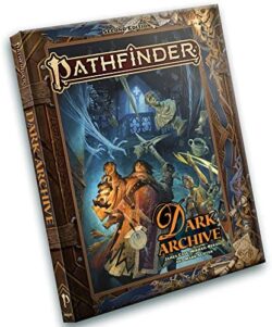 Pathfinder Dark Archive (P2)