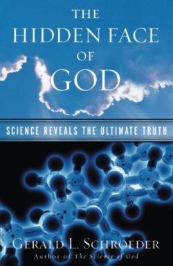 The Hidden Face of God: Science Reveals the Ultimate Truth