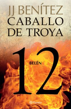 Caballo de Troya 12: Belén / Trojan Horse 12: Belen
