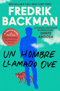 Man Called Ove, a  Un Hombre Llamado Ove (Spanish Edition)