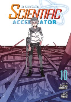 A Certain Scientific Accelerator, Vol. 10