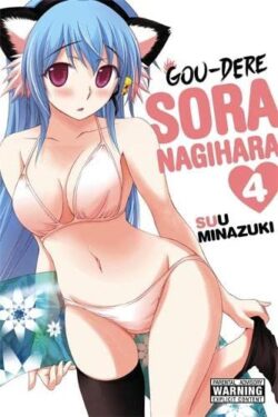 Gou-Dere Sora Nagihara, Vol. 04 (Explicit Content)