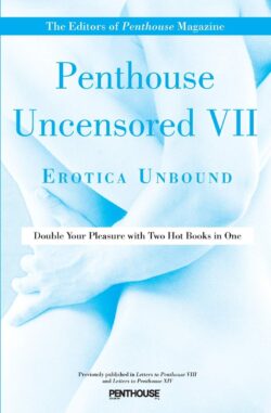 Penthouse Uncensored VII: Erotica Unbound