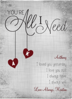 Personalized You're All I Need Fleece Blanket (50 x 60)