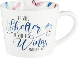 Mug - "He Will Shelter You With His Wings"/"Psalm 91:4"