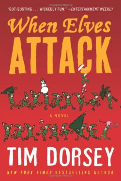 When Elves Attack: A Joyous Christmas Greeting from the Criminal Nutbars of the Sunshine State