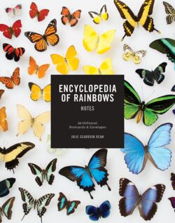 Encyclopedia of Rainbows Notes: 20 Different Notecards & Envelopes