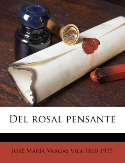 Del Rosal Pensante (Book Reproduction)