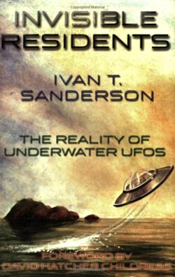 Invisible Residents: The Reality of Underwater UFOs