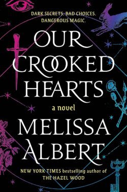 Our Crooked Hearts