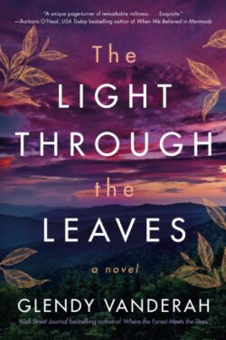 The Light Through the Leaves