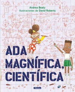 Ada Magnífica, Científica = Ada Twist, Scientist