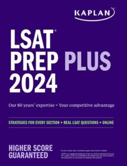 LSAT Prep Plus 2024: Strategies for Every Section + Real LSAT Questions + Online