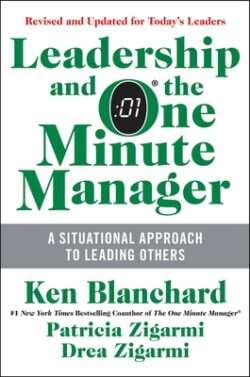 Leadership and the One Minute Manager: Increasing Effectiveness Through Situational Leadership II