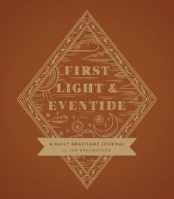 First Light and Eventide: A Daily Gratitude Journal