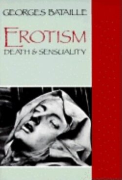 Erotism: Death and Sensuality