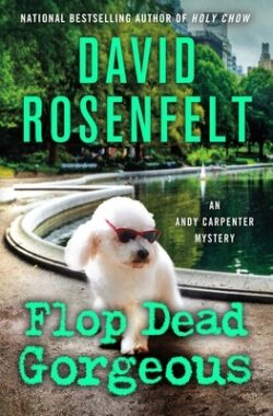 Flop Dead Gorgeous: An Andy Carpenter Mystery