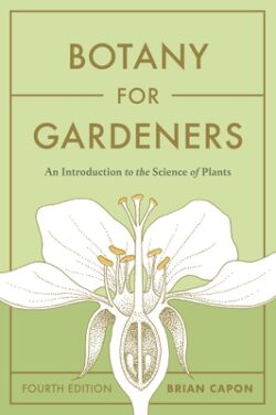 Botany for Gardeners, Fourth Edition: An Introduction to the Science of Plants