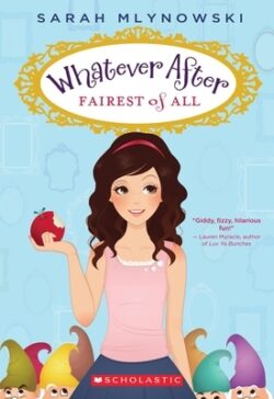 Fairest of All (Whatever After #1): Volume 1