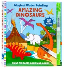 Magical Water Painting: Amazing Dinosaurs