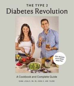 The Type 2 Diabetes Revolution: A Cookbook and Complete Guide to Type 2 Diabetes