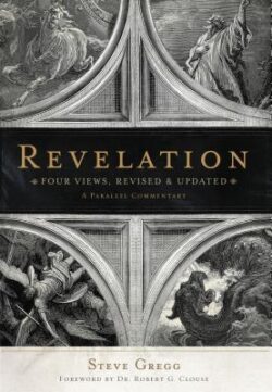 Revelation: Four Views: A Parallel Commentary