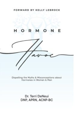 Hormone Havoc: Dispelling the Myths & Misconceptions about Hormones in Women and Men